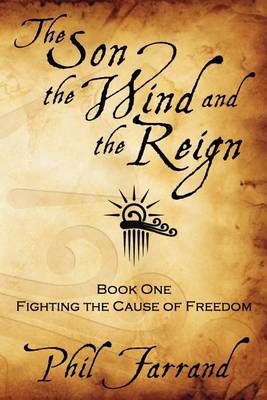 Book cover for The Son, The Wind And The Reign