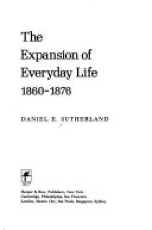 Cover of Expansion of Everyday Life, 1840-70