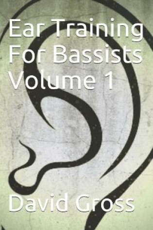 Cover of Ear Training For Bassists