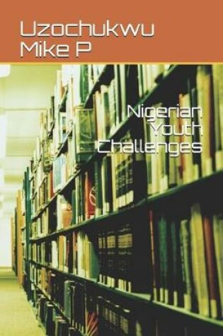 Cover of Nigerian Youth Challenges