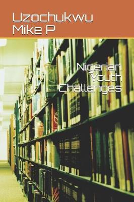 Book cover for Nigerian Youth Challenges