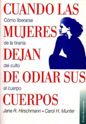 Book cover for Cuando Las Mujeres Dejan de Odiar Sus