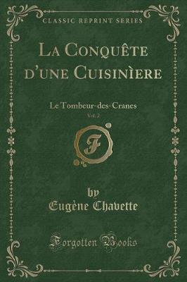 Book cover for La Conquète d'Une Cuisinìere, Vol. 2