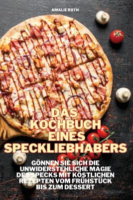 Cover of Das Kochbuch eines Speckliebhabers