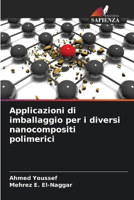 Book cover for Applicazioni di imballaggio per i diversi nanocompositi polimerici