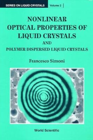 Cover of Nonlinear Optical Properties of Liquid Crystals and Polymer Dispersed Liquid Crystals