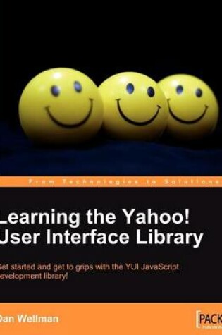 Cover of Learning the Yahoo! User Interface Library