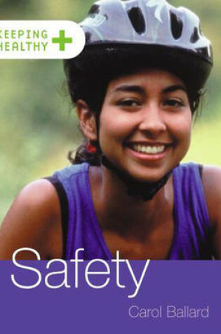 Cover of Keeping healthy: Safety