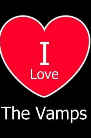 Cover of I Love The Vamps