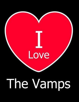 Book cover for I Love The Vamps