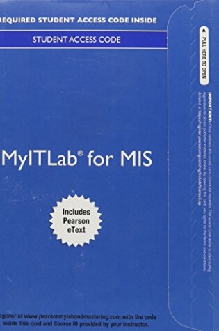 Cover of Myitlab for MIS with Pearson Etext -- Access Card -- For Using MIS