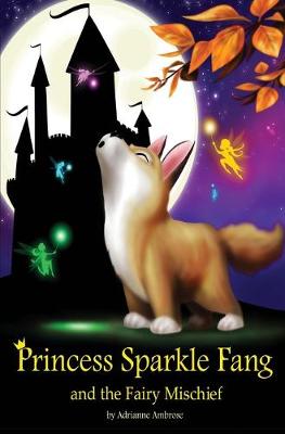 Book cover for Princess Sparkle Fang and the Fairy Mischief