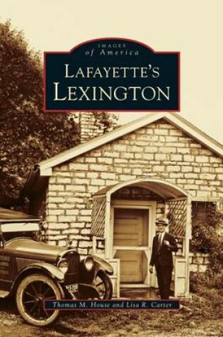 Cover of Lafayette's Lexington Kentucky