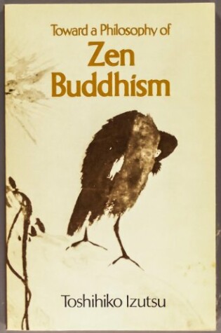 Cover of Toward a Philosophy of Zen Buddhism