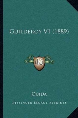 Cover of Guilderoy V1 (1889)