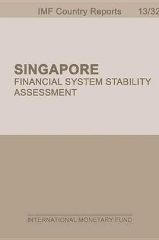 Cover of Singapore: Financial System Stability Assessment