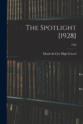 Book cover for The Spotlight [1928]; 1928