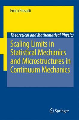 Book cover for Scaling Limits in Statistical Mechanics and Microstructures in Continuum Mechanics