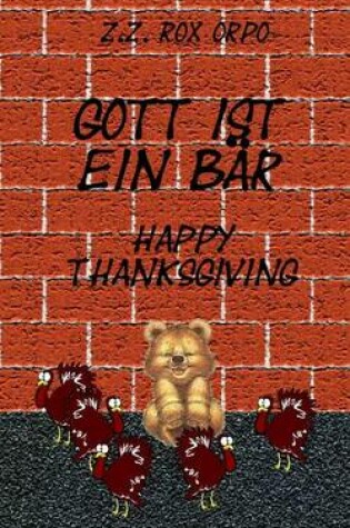 Cover of Gott Ist Ein Bar Happy Thanksgiving