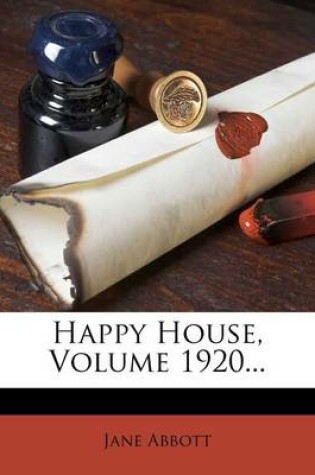 Cover of Happy House, Volume 1920...