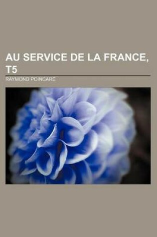 Cover of Au Service de La France, T5