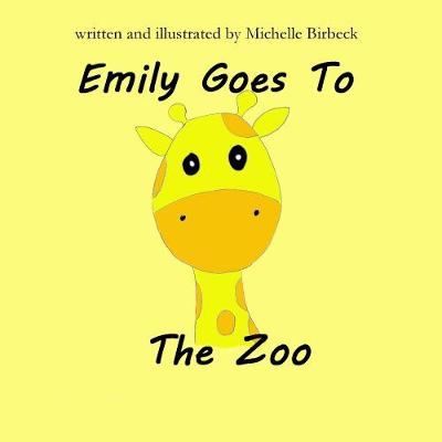 Book cover for Emily Goes To The Zoo