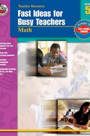 Cover of Fast Ideas for Busy Teachers: Math, Grade 5