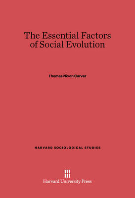 Cover of The Essential Factors of Social Evolution