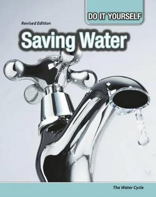 Book cover for Saving Water: the Water Cycle (Do it Yourself)