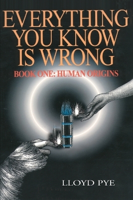 Book cover for Everything You Know Is Wrong, Book 1