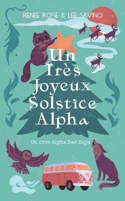 Book cover for Un Très Joyeux Solstice Alpha