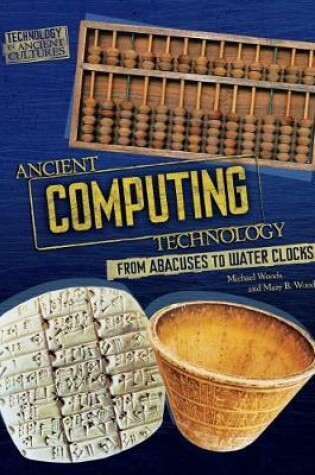 Cover of Ancient Computing Technology