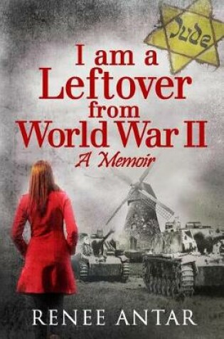 Cover of I Am a Leftover from World War 2