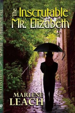 Cover of The Inscrutable Mr. Elizabeth