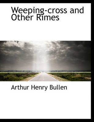 Book cover for Weeping-Cross and Other Rimes