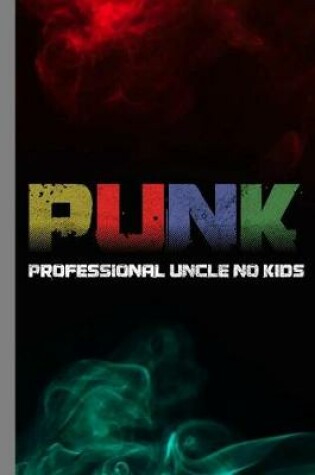 Cover of Punk Professional Uncle No Kids