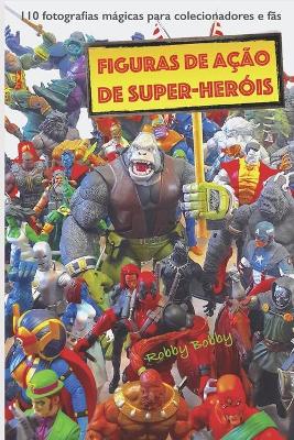 Book cover for figuras de ação de super-heróis