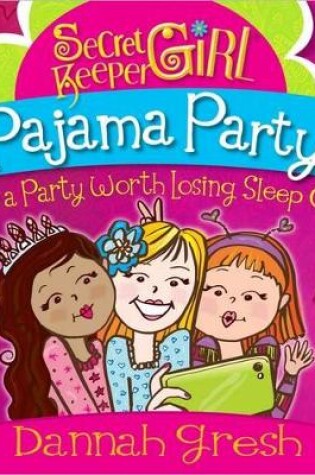 Cover of Secret Keeper Girl Pajama Party