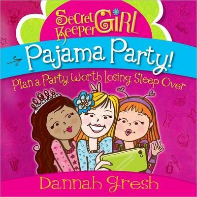 Book cover for Secret Keeper Girl Pajama Party