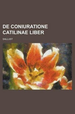 Cover of de Coniuratione Catilinae Liber