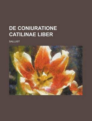 Book cover for de Coniuratione Catilinae Liber