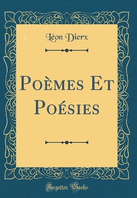 Book cover for Poèmes Et Poésies (Classic Reprint)