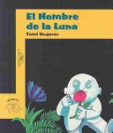 Book cover for El Hombre de La Luna (Moon Man)