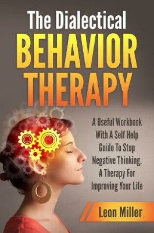 Cover of The Dialectical Behavior Therapy