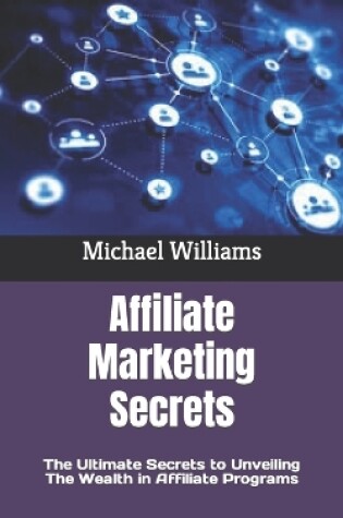 Cover of Affiliate Marketing Secrets