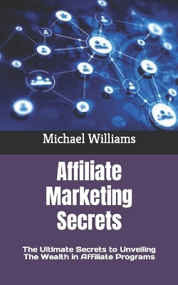 Book cover for Affiliate Marketing Secrets