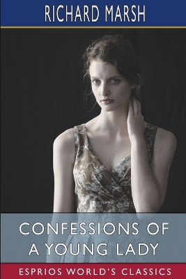 Book cover for Confessions of a Young Lady (Esprios Classics)