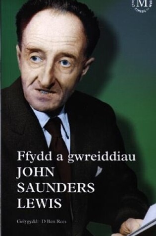 Cover of Ffydd a Gwreiddiau John Saunders Lewis