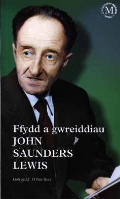 Book cover for Ffydd a Gwreiddiau John Saunders Lewis