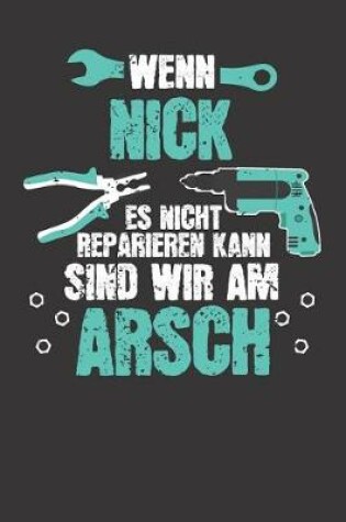 Cover of Wenn NICK es nicht reparieren kann